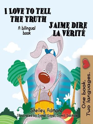 cover image of I Love to Tell the Truth--J'aime dire la vérité